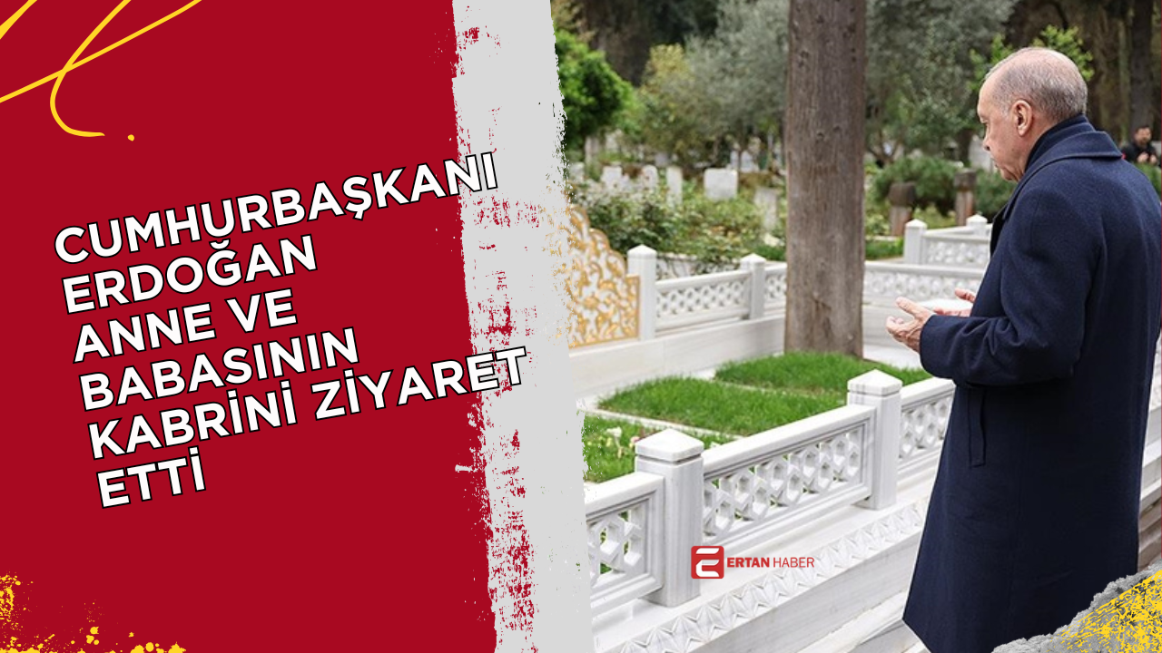 Cumhurbaşkanı Recep Tayyip Erdoğan, Ramazan Bayramı’nın üçüncü gününde Karacaahmet Mezarlığı’na