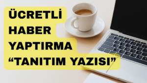 İnternette görünürlüğünüzü artırmak, markanızı öne çıkarmak veya SEO çalışmalarınızı güçlendirmek
