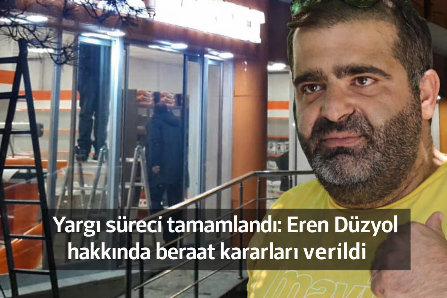 Ağır ceza mahkemeleri, Eren Düzyol hakkında açılan iki ayrı dosyada